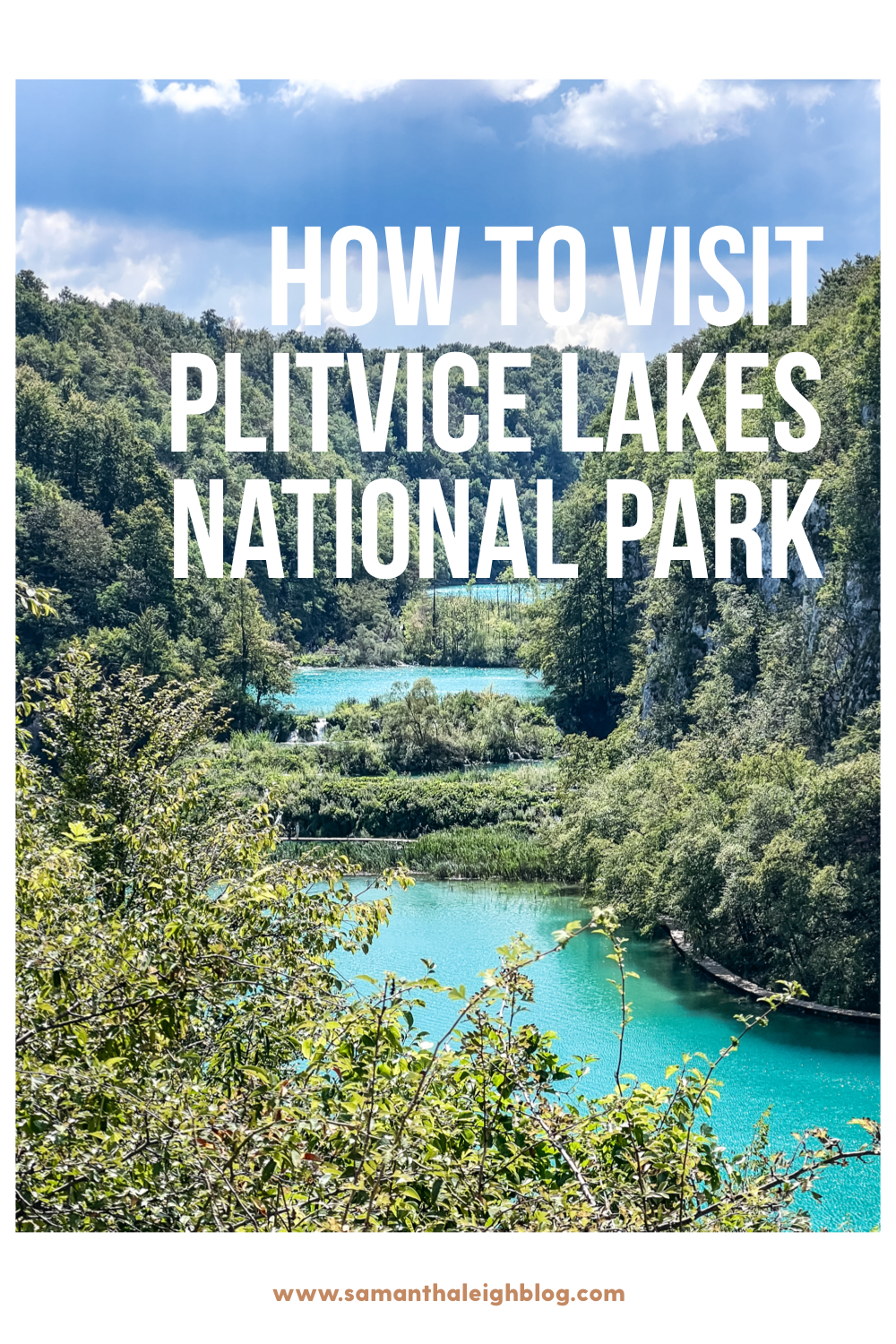 How to Visit Plitvice Lakes National Park