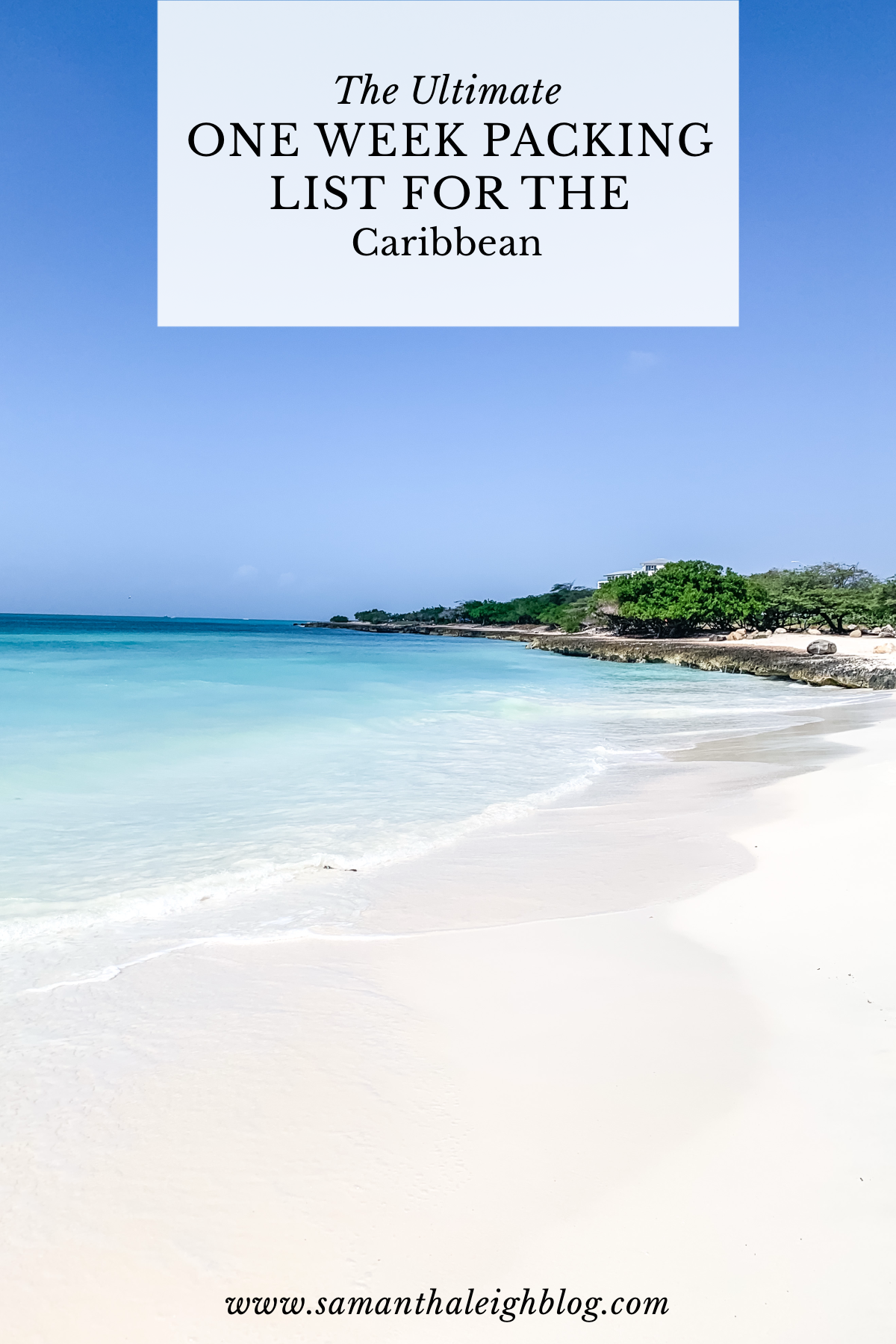 The Ultimate One Week Packing List for the Caribbean